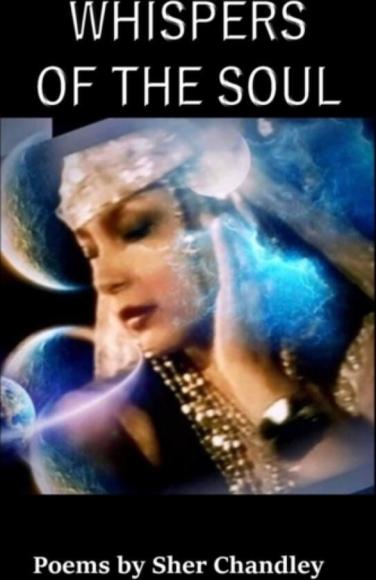 Whispers of the Soul av Sher Chandley (Paperback)