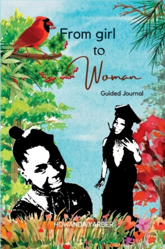 From Girl to Woman Guided Journal av Howanda Yarber (Paperback)