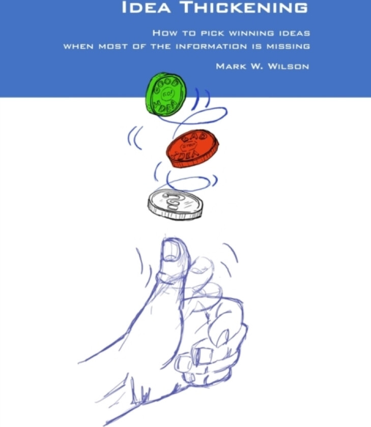Idea Thickening av Mark Wilson (Paperback)