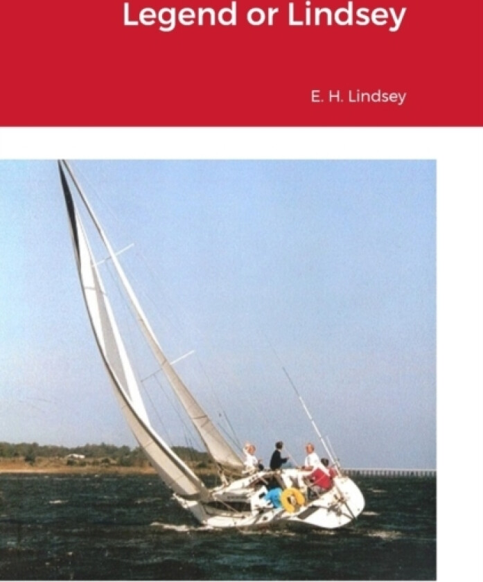 Legend or Lindsey av Eugene Lindsey (Hardcover)