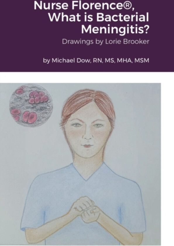 Nurse Florence(R), What is Bacterial Meningitis? av Michael Dow (Hardcover)