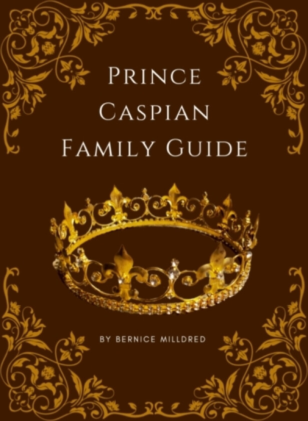 Prince Caspian Family Guide av Bernice Milldred (Paperback)