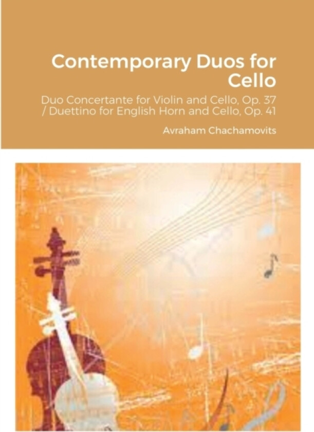 Contemporary Duos for Cello av Abraham Chachamovits (Paperback)