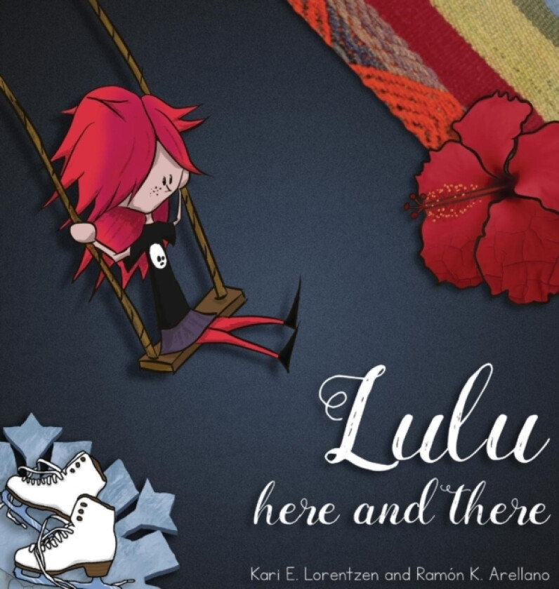 Lulu here and there av Kari E Lorentzen (Hardcover)