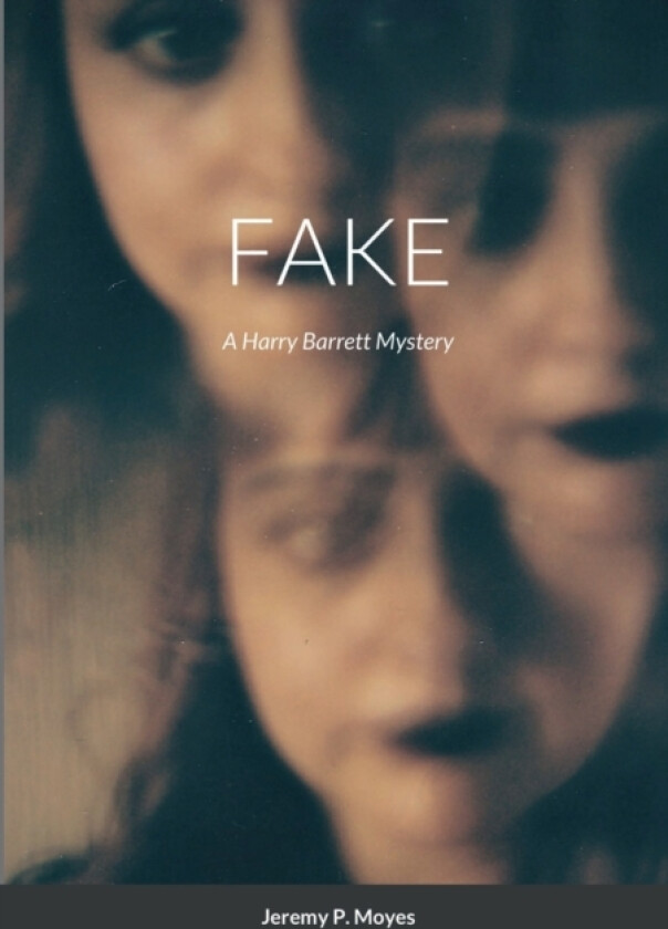Fake av Jeremy Moyes (Paperback)