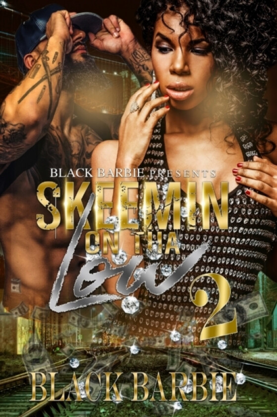Skeemin On Tha Low - 2 av Black Barbie (Paperback)