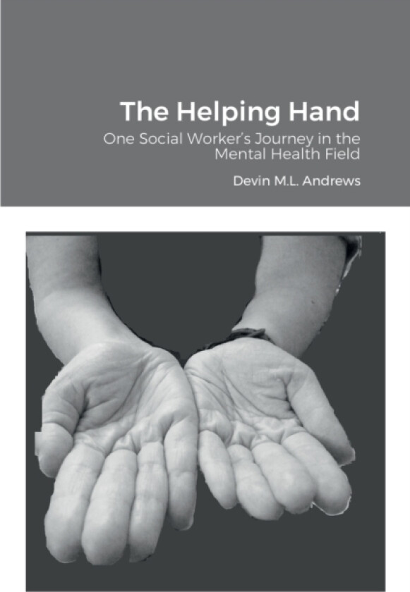 The Helping Hand av Devin M L Andrews (Paperback)