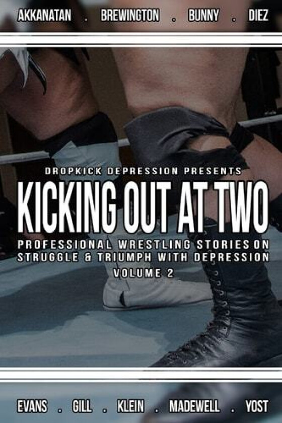 Kicking Out At Two: 2nd Volume av Dropkick Depression (Paperback)