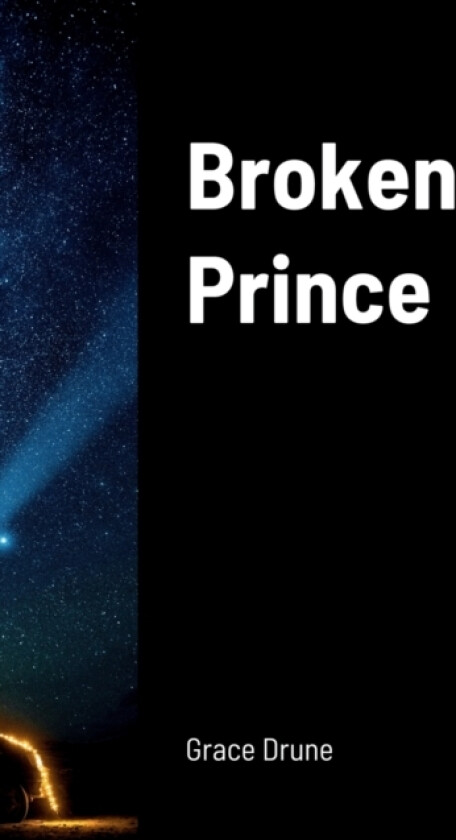 Broken Prince av Grace Drune (Paperback)
