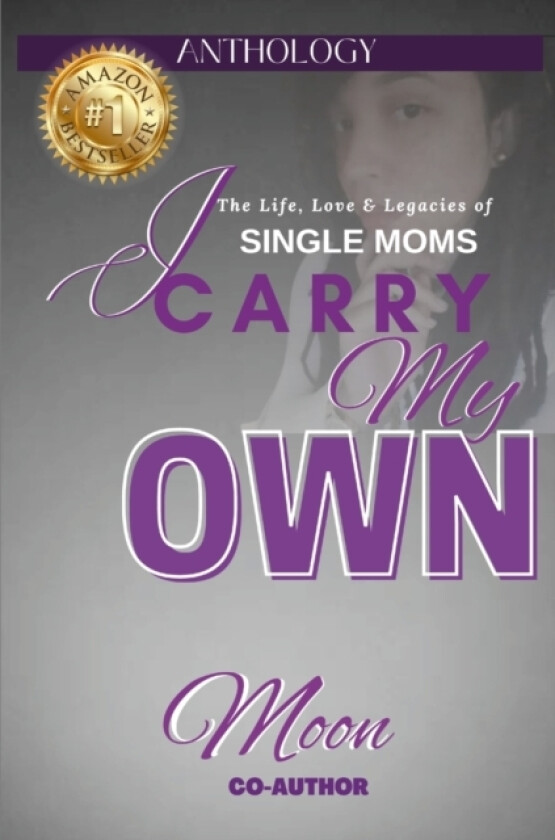 I Carry My Own av Moon (Paperback)