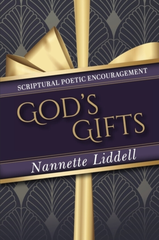 God's Gifts av Nannette Liddell (Paperback)