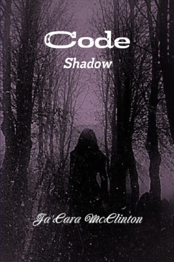 Code: Shadow av Ja'Cara McClinton (Paperback)