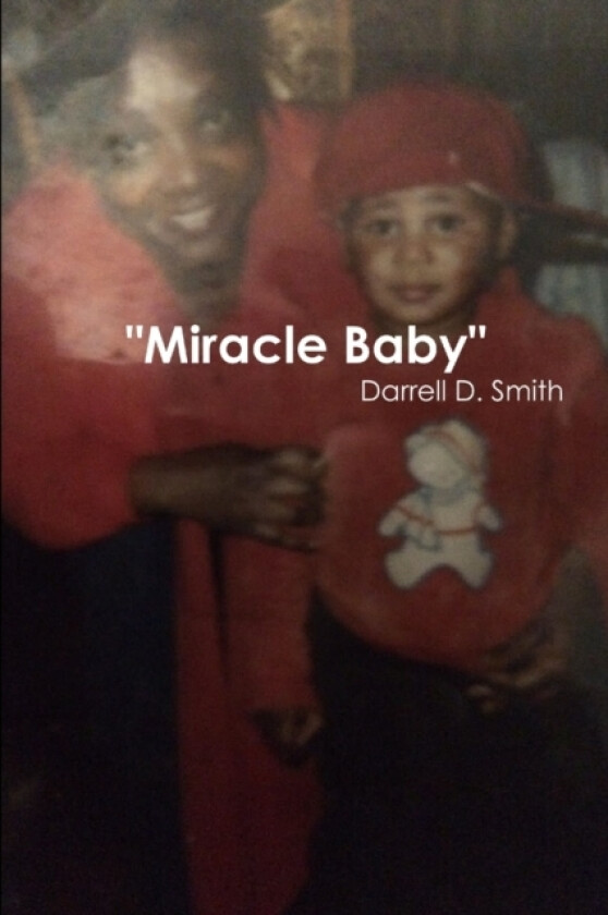 Miracle Baby av Darrell Smith (Paperback)
