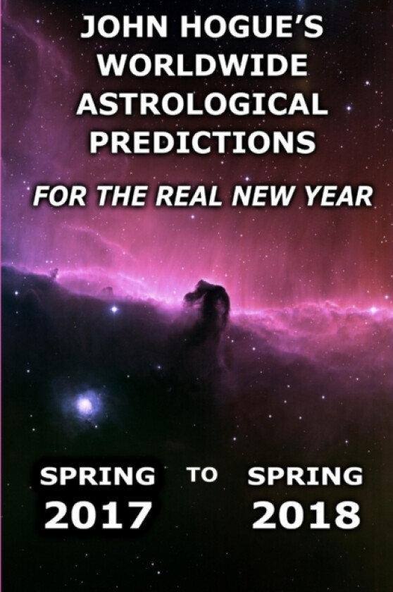 John Hogue's Worldwide Astrological Predictions for the Real New Year av John Hogue (Paperback)