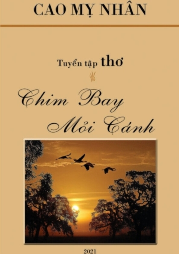 Chim Bay Moi Canh av My Nhan Cao (Paperback)