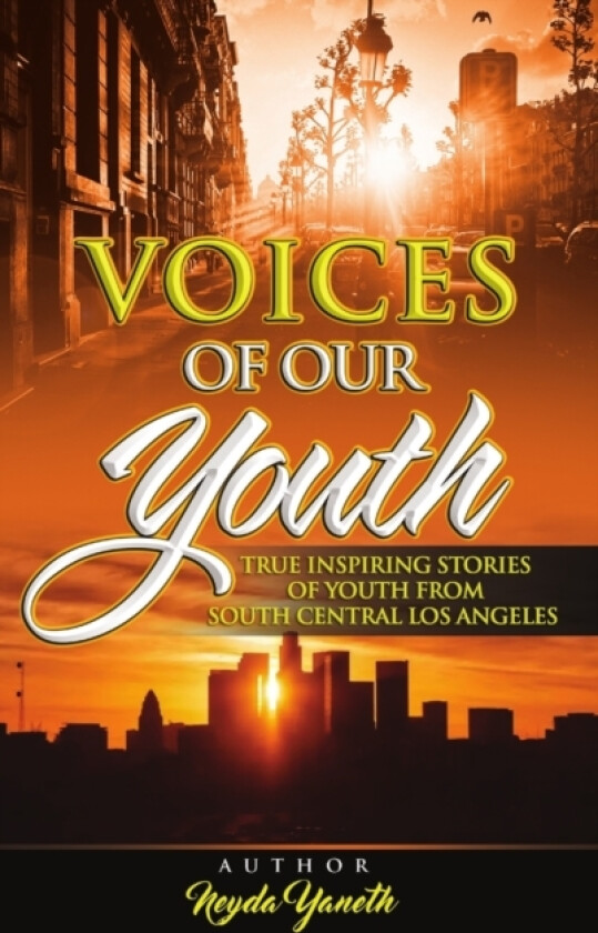 Voices of Our Youth av Neyda Yaneth (Hardcover)
