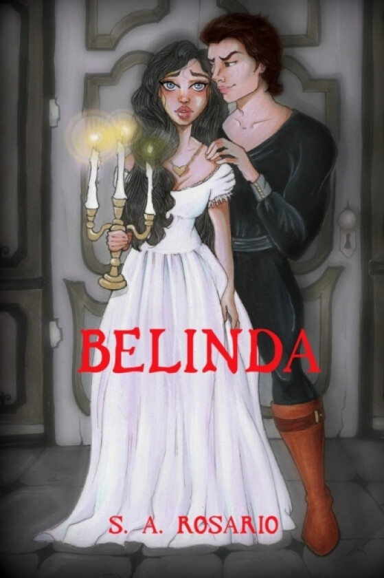 Belinda av S A Rosario (Paperback)