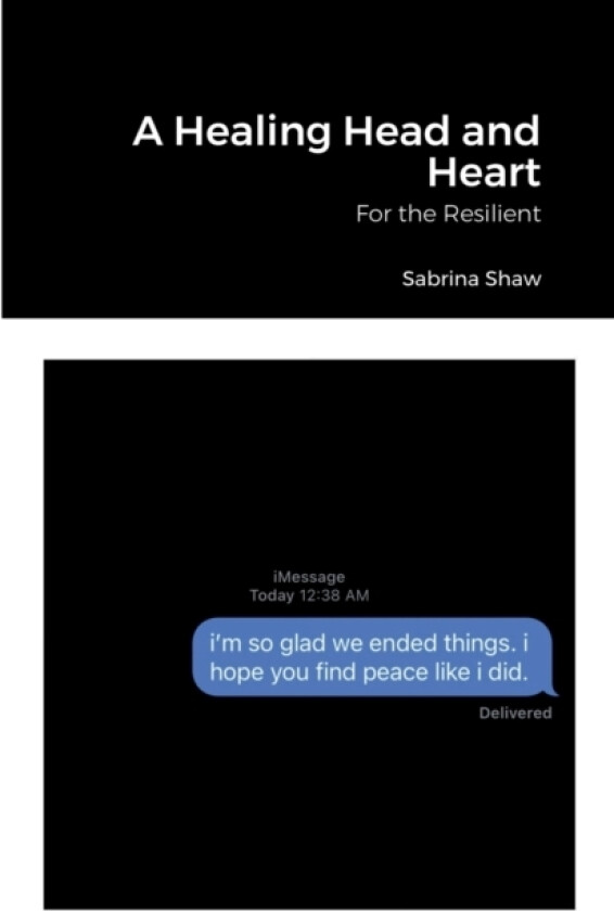 A Healing Head and Heart av Sabrina Shaw (Paperback)
