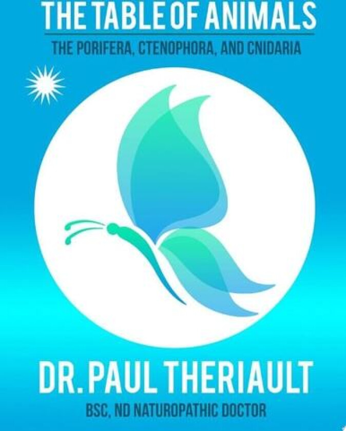 The Table of Animals av Nd Naturopathic Anderson Theriault Bsc (Paperback)