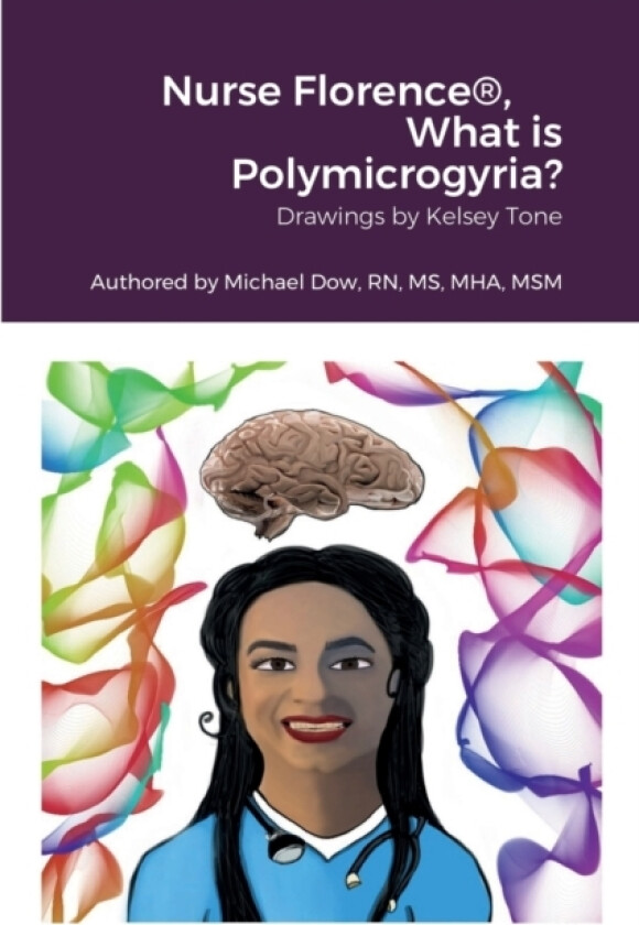 Nurse Florence(R), What is Polymicrogyria? av Michael Dow (Paperback)