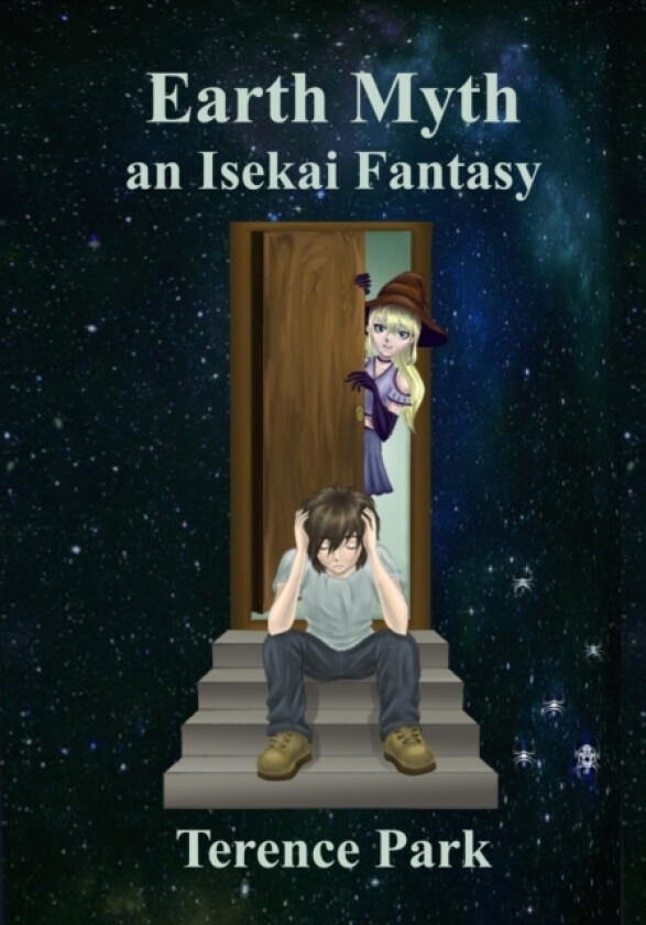 Earth Myth An Isekai Fantasy av Terence Park (Paperback)