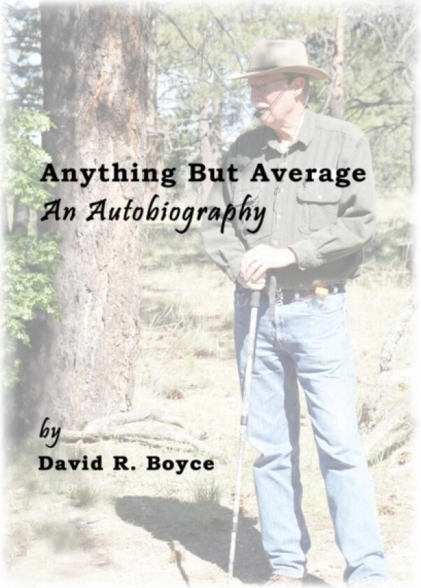 Anything But Average, an Autobiography av David Boyce (Paperback)