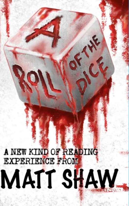 A Roll of the Dice av Matt Shaw (Hardcover)