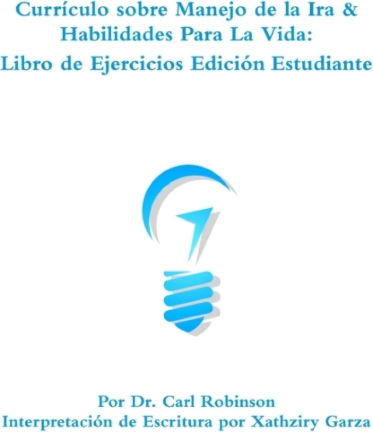 Anger Management and LifeSKills Curriculum av Dr Carl Robinson (Paperback)