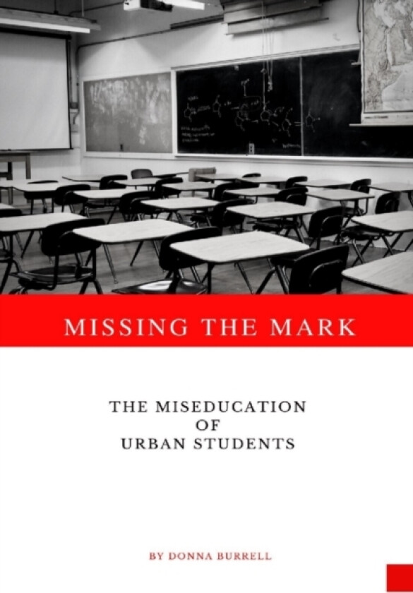 Missing The Mark av Donna Burrell (Paperback)