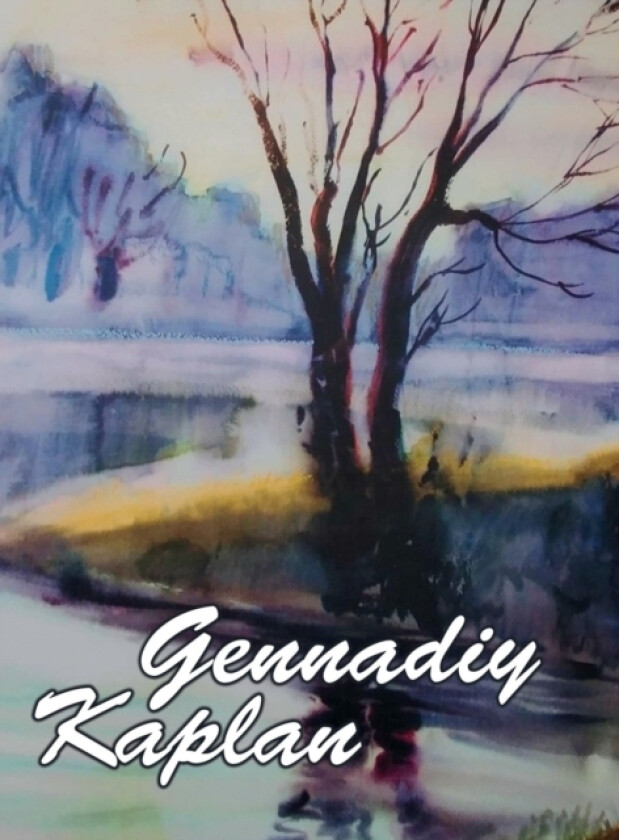 Gennadiy Kaplan av Gennadiy Kaplan (Hardcover)