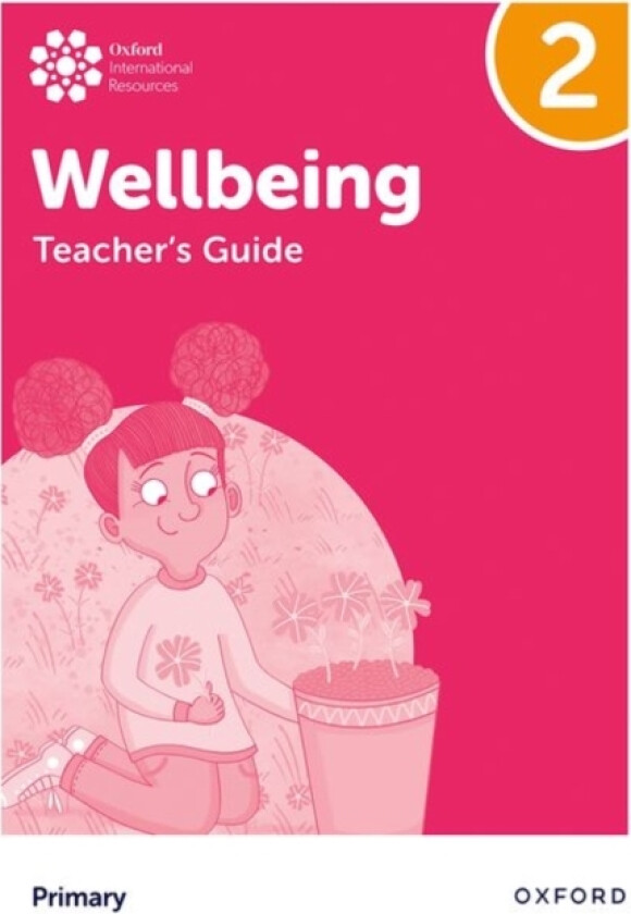 Oxford International Wellbeing: Teacher's Guide 2 av Adrian Bethune, Louise Aukland (Paperback)