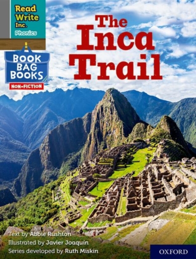 Read Write Inc. Phonics: The Inca Trail (Grey Set 7 NF Book Bag Book 10) av Abbie Rushton (Paperback)