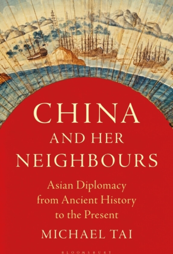 China and Her Neighbours av Michael Tai (Paperback)