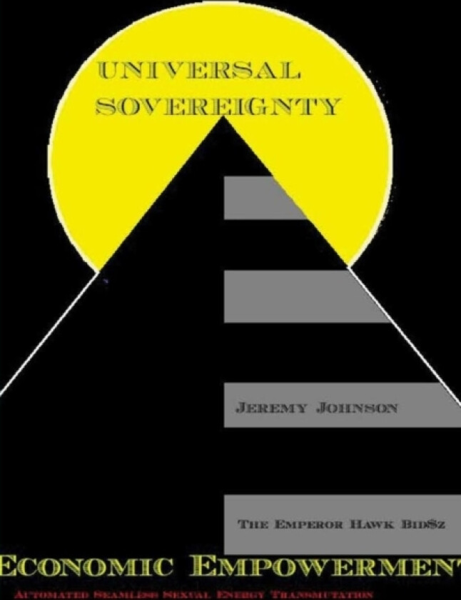 Universal Sovereignty av Jeremy Johnson (Hardcover)