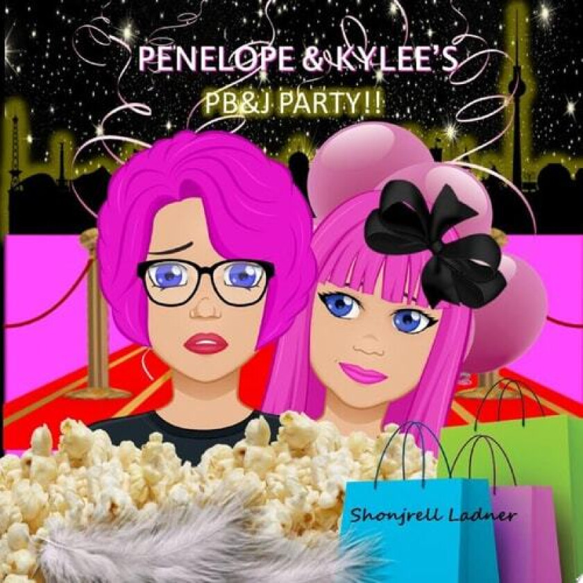 Penelope and Kylee's PB&J Party av Shonjrell Ladner (Paperback)