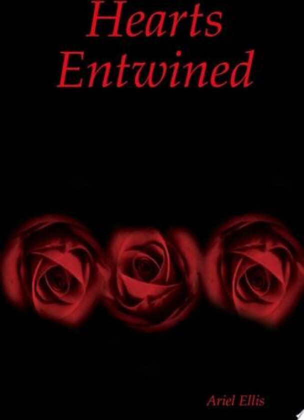Hearts Entwined av Ariel Ellis (Paperback)