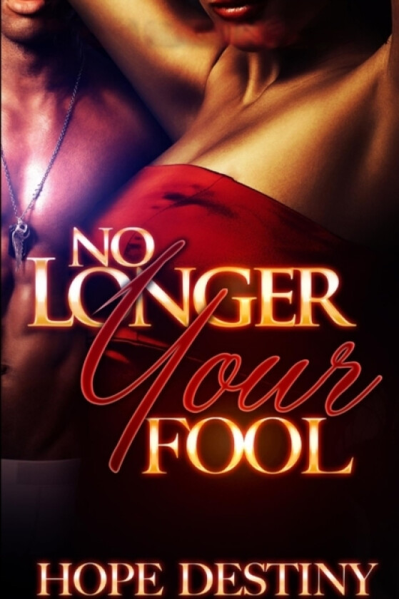 No Longer Your Fool av Hope Destiny (Paperback)