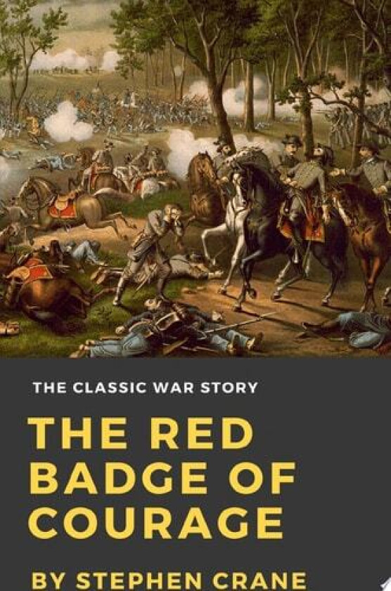The Red Badge of Courage av Stephen Crane (Hardcover)