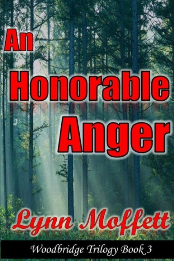 AN Honorable Anger av LYNN MOFFETT (Paperback)