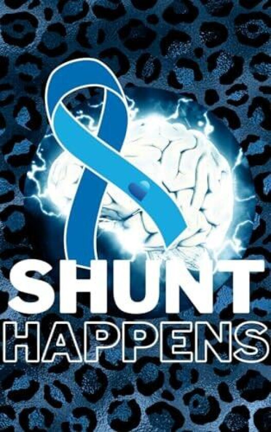 Shunt Happens av Elizabeth Slusher (Hardcover)