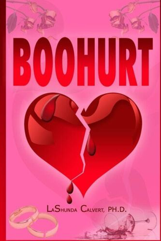 Boohurt av LaShunda Calvert (Paperback)