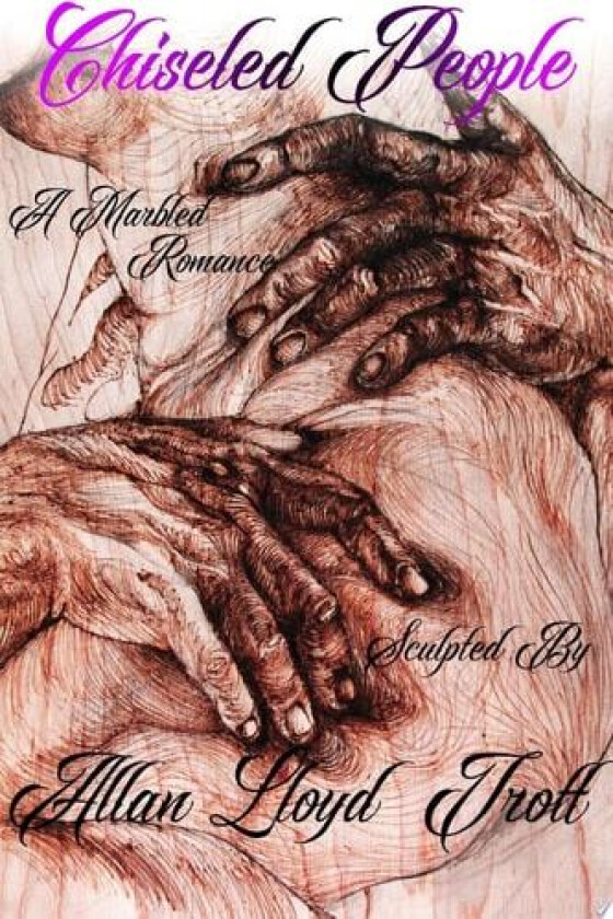 Chiseled People av allan lloyd trott (Paperback)