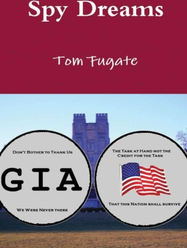 Spy Dreams av Tom Fugate (Hardcover)