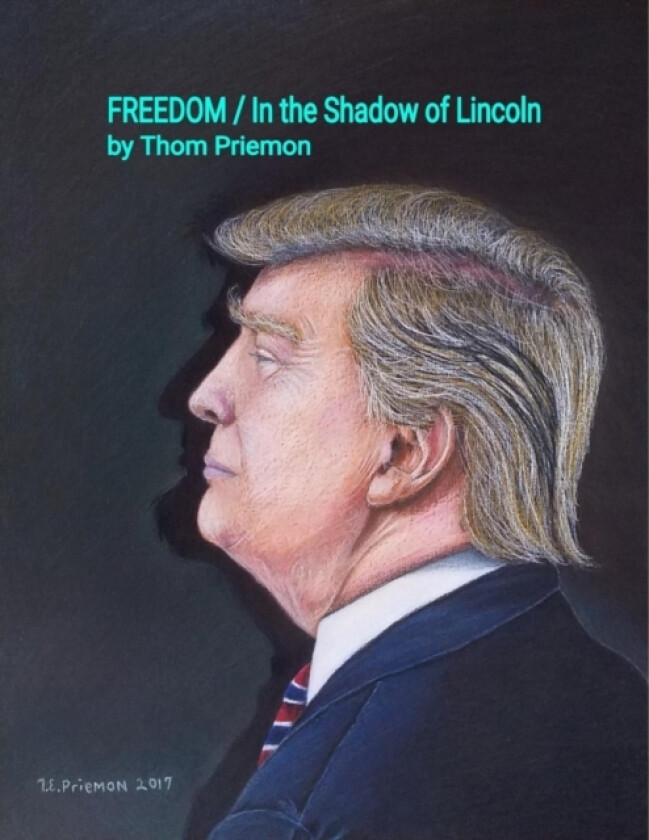 Freedom / in the Shadow of Lincoln av Thom Priemon (Paperback)