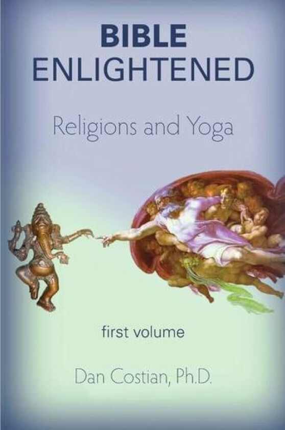 Bible Enlightened volume 1 av Dan Costian (Paperback)