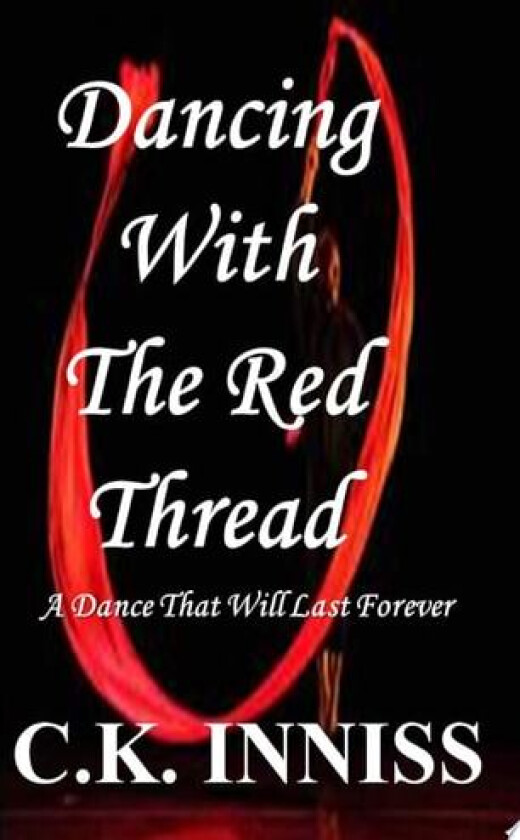 Dancing With The Red Thread av Cynthia Inniss (Paperback)