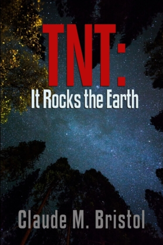 TNT av Claude M Bristol (Paperback)