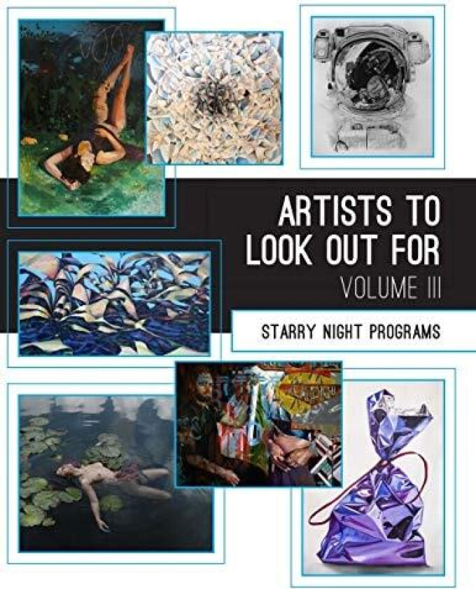 Artists to Look Out For - Volume 3 av Starry Night Programs (Paperback)