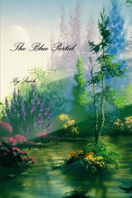 The Blue Portal av Lurch (Paperback)