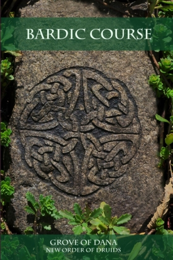 Bardic Course av New Order of Druids (Paperback)
